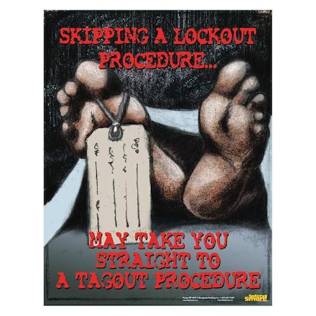 Safetyposter.Com P4047 - Safety Poster, Skipping A Lockout Procedure May Take You Straight to A Tagout Procedure, 22 in H x