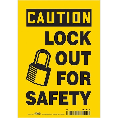 Condor 469K99 - Safety Sign, 10 in Height, 7 in Width, Vinyl, Horizontal Rectangle, English, 469 K99