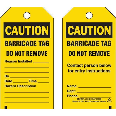Brady 132421 - Caution Tag, Lockout Tagout, Polyester, 5 3/4 in H x 3 in W, Black, Yellow, Rectangle, 25 PK
