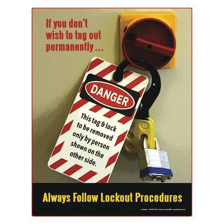 Safetyposter.Com P4659 - Safety Poster, If You Dont Wish to Tag Out Permanently. Always Follow Lockout Procedures, 17 in W