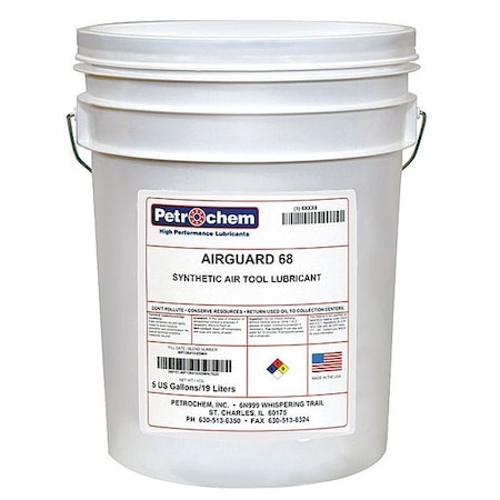 Petrochem AIRGUARD 68-005 - Lubricant, 5 gal, Bucket, Synthetic Base, 450 Degrees F Max Op Temp, Colorless