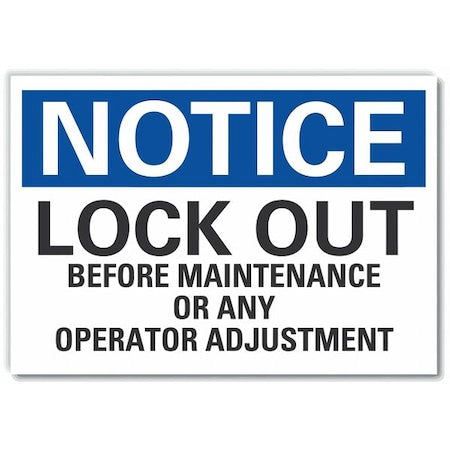 Lyle LCU5-0253-ED_14x10 - Notice Sign, 10 in Height, 14 in Width, Non-PVC Polymer, Horizontal Rectangle, English