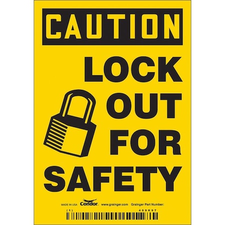Condor 469K97 - Safety Sign, 5 in Height, 3 1/2 in Width, Vinyl, Vertical Rectangle, English