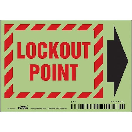 Condor 469K53 - Safety Sign, 3 1/2 in Height, 5 in Width, Glow Vinyl, Horizontal Rectangle, English