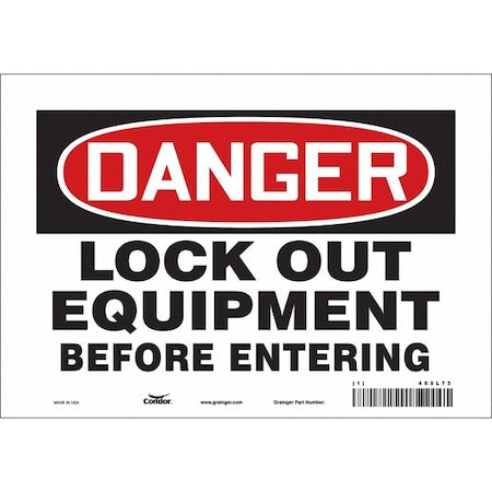 Condor 469L73 - Safety Sign, 7 in Height, 10 in Width, Vinyl, Vertical Rectangle, English, 469 L73
