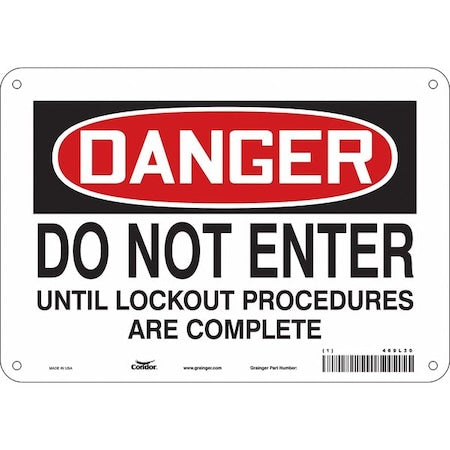 Condor 469L30 - Safety Sign, 7 in Height, 10 in Width, Aluminum, Vertical Rectangle, English, 469 L30
