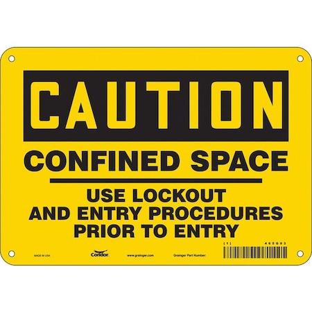 Condor 465G93 - Safety Sign, 7 in Height, 10 in Width, Polyethylene, Vertical Rectangle, English, 465 G93