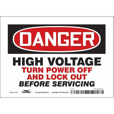 Condor 479U83 - Safety Sign, 5 in Height, 7 in Width, Vinyl, Horizontal Rectangle, English, 479 U83