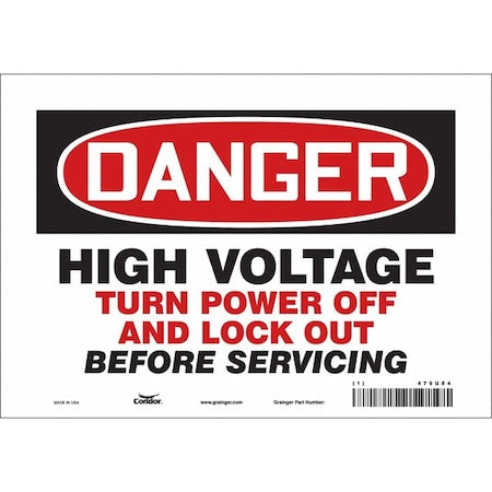Condor 479U84 - Safety Sign, 7 in Height, 10 in Width, Vinyl, Vertical Rectangle, English, 479 U84