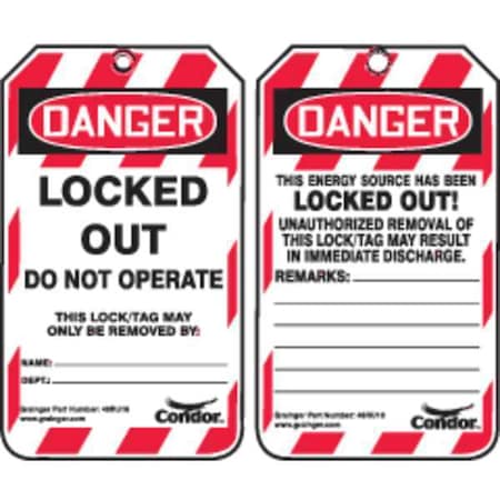 Condor 48RU16 - Lockout Tag, Locked Out / Do Not Operate / Only Removed By, Plastic, 3.25 in W x 5.75 in H, PK10