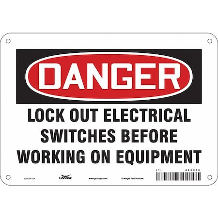 Condor 485X10 - Safety Sign, 7 in Height, 10 in Width, Aluminum, Vertical Rectangle, English, 485 X10