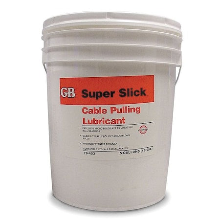 Gardner Bender 79-403 - General Purpose Lubricant, 5 gal, Pail, Water Base, 200 Degrees F Max Op Temp, White, Super-Slick Series
