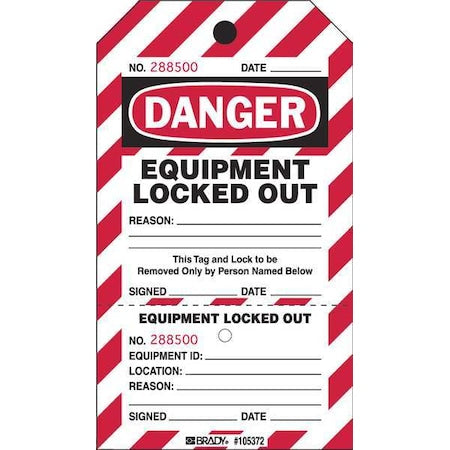 Brady PLLT2 - Danger, Equipment Locked Out, 4 in W x 7 1/2 in H, Polyester 25 PK